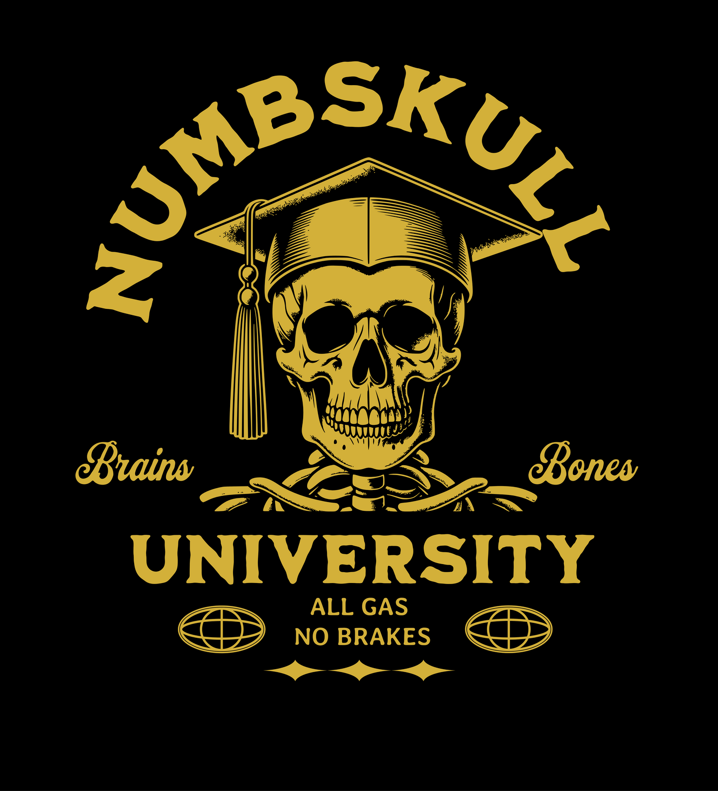Gold skull with graduation cap and 'Numbskull University' text on a black background