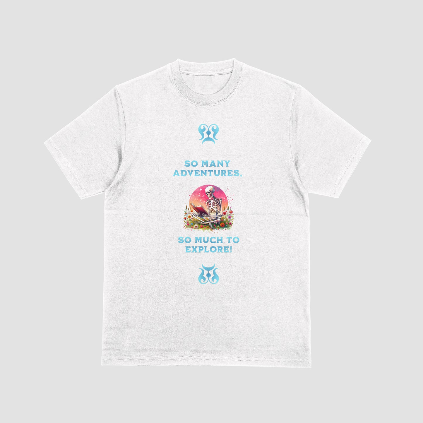 Skeleton reading a book with flowers and text 'So Many Adventures, So Much to Explore!' on a white background.