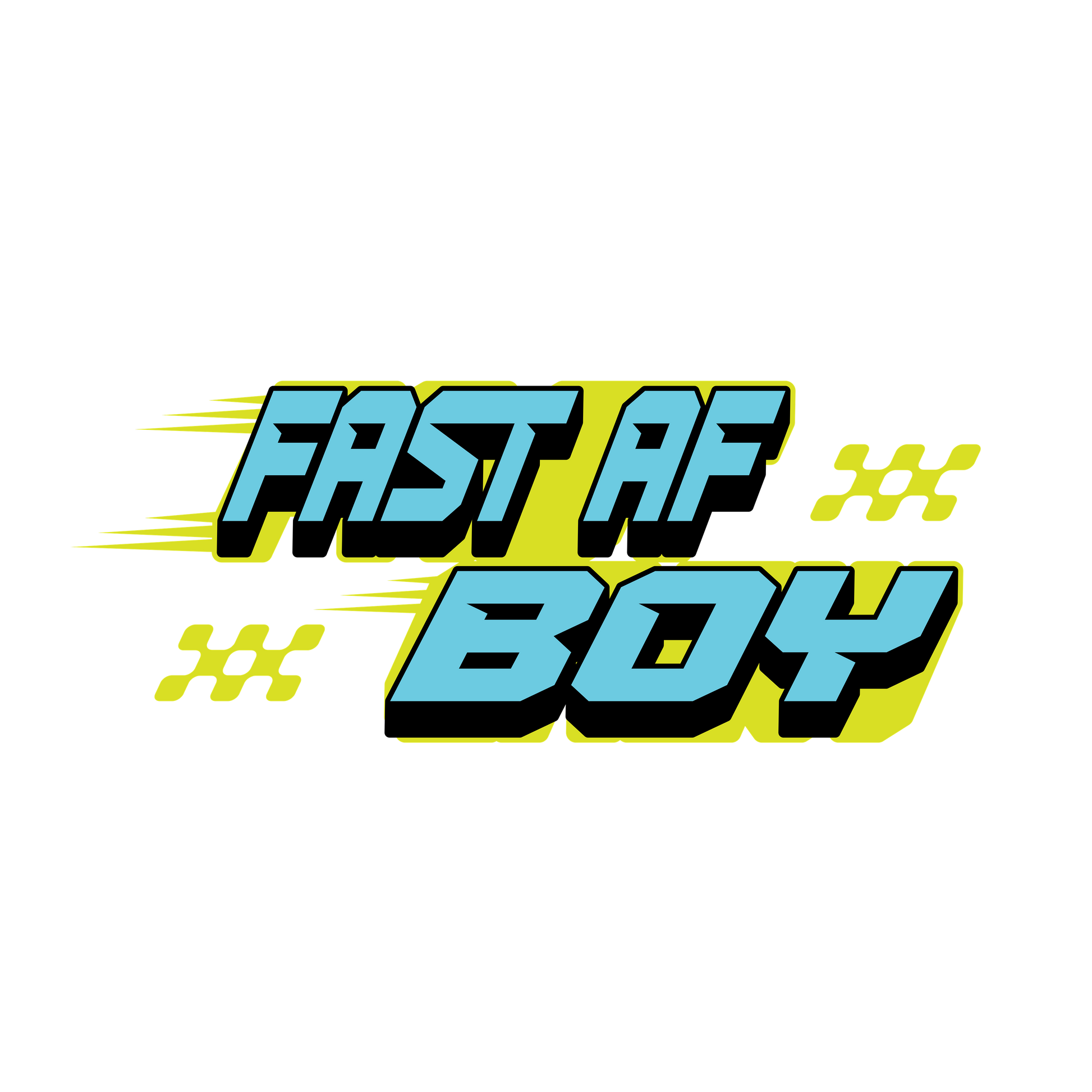 Text 'FAST AF BOY' with a checkered design on a white background