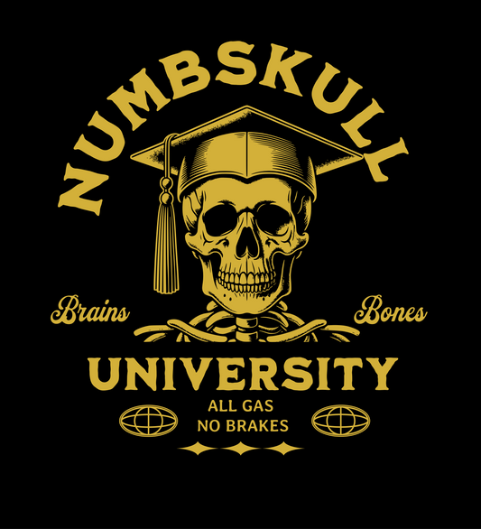 Gold skull with graduation cap and 'Numbskull University' text on a black background