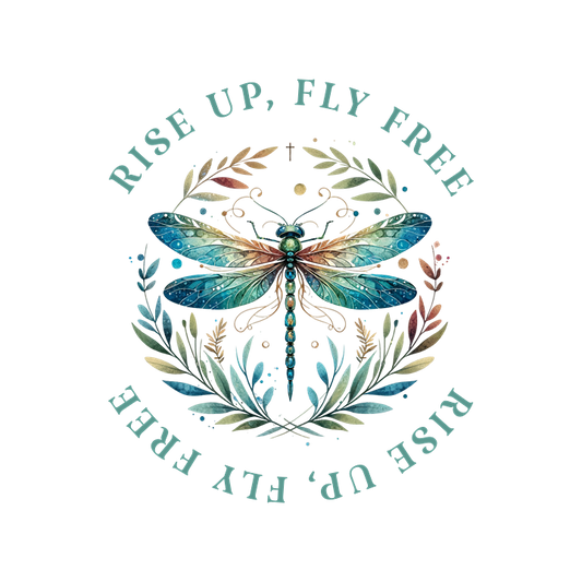 Dragonfly illustration with 'Rise Up, Fly Free' text on a white background